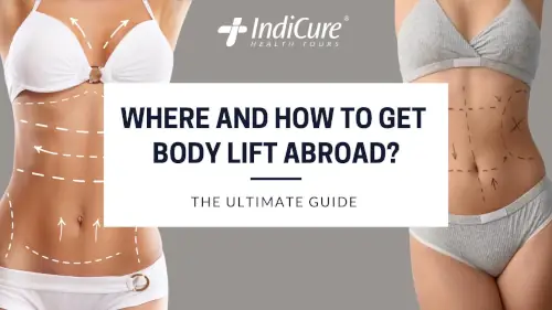 Where and How to Get Body Lift Abroad?